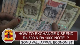 How to Exchange amp Spend Rs500 amp Rs1000 Note  Economist Soma Valliappan Answers [upl. by Llesig]