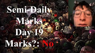 SemiDaily Tainted Lost Mark Check  Day 19 [upl. by Thomajan380]