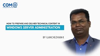 How to prepare and deliver technical content in Windows Server Administration  Tamil [upl. by Brookes314]