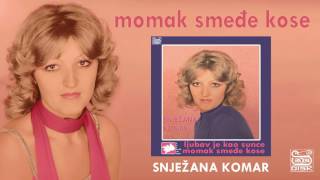 Snjezana Komar  Momak smeđe kose  Official Audio 1980 momaksmeđekose [upl. by Noira]