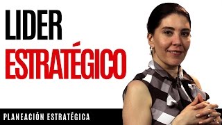 Planeación Estratégica  Líder Estratégico  Estrategia [upl. by Nylarej]