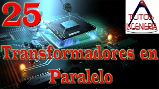 Cómo conectar transformadores en paralelo 25 [upl. by Ekim181]