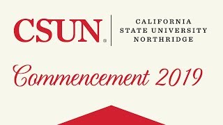 CSUN Commencement 2019 Engineering and Computer Science and Science and Mathematics [upl. by Meekahs]