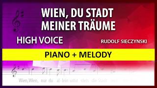 Wien du Stadt meiner Träume  Sieczynski Instrumental  High voice [upl. by Holland]