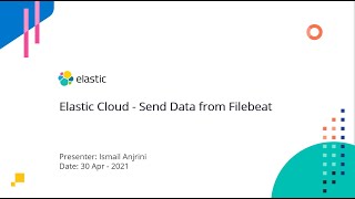 Elastic Cloud  Send Data from Filebeat [upl. by Leahcimsemaj]