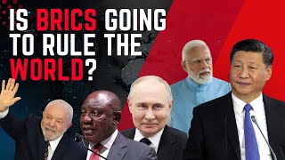 Is BRICS Going to Rule the World [upl. by Ambrosane]