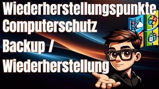 Windows 11 Computerschutz Wiederherstellungspunkte  Windows Backup und Wiederherstellung [upl. by Bottali]