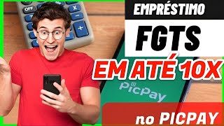 Como fazer empréstimo FGTS pelo aplicativo picpay [upl. by Llertak]