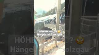 Höhenangst amp Hängebrücke 😳 lechtal holzgau shorts [upl. by Onfre]