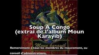 Soup A Congo [upl. by Yrome]