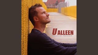 U Alleen [upl. by Balliett]