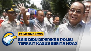 Diduga Sebar Berita HOAX Said Didu Diperiksa Polisi   Primetime News [upl. by Bobbie737]