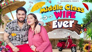 Middle Class Wife Ever  Property Dispute Ft MrGulatii [upl. by Nikal]