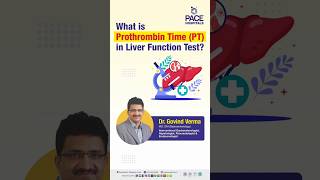 What is Prothrombin Time PT in Liver Function Test  lft liverfunctiontest shorts [upl. by Gasper]