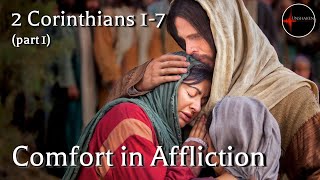 Come Follow Me  2 Corinthians 17 part 1 Comfort in Affliction [upl. by Mort466]