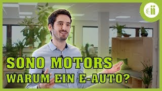 quotWarum ein Elektroautoquot  Sono Motors Gründer Laurin im Interview [upl. by Ellinet]