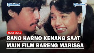 CERITA RANO KARNO Saat Melayat ke Rumah Duka Marissa Haque Kenang Main Film Bareng❗ [upl. by Asenej]