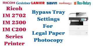 Ricoh IM 2702 Legal paper Setting in Bypass tray how to photocopy legal size paper in Ricoh [upl. by Nevlin]