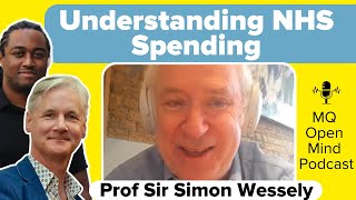 Professor Simon Wessely amp Understanding NHS Spending [upl. by Mayda480]