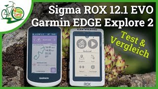 Garmin EDGE Explore 2 ⚡ Sigma ROX 121 EVO 📋 Test amp Vergleich GPSFahrradnavigation [upl. by Elraet862]