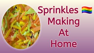 Sprinkles ఇంట్లోనే ఇలా తయారు చేసుకుందాం  How To Make Sprinkles At Home [upl. by Mcleod]