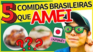 5 COMIDAS BRASILEIRAS que um gringo japonês AMOU DEMAIS [upl. by Pettit836]