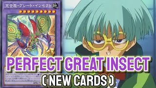 YGOPRO  Perfect Great Insect  Testing Deck amp New Cards [upl. by Timms]