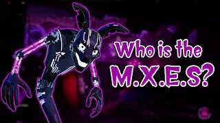 Who is the MXES in the Fnaf Ruin DLC [upl. by Enillebyam]