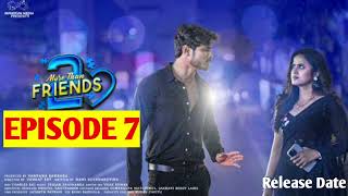 More Than Friends Season 2  Episode 7  Sheetal Gauthaman  Vamsi Kotu  Release Date  Guna [upl. by Doralin307]