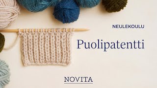 NOVITA NEULEKOULU Puolipatentti [upl. by Aztinaj]