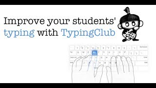 Improve your Students Typing with Typing Club [upl. by Catherina853]