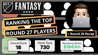 Round 27 MLS Fantasy Player Picks amp Tiers 2024 [upl. by Adnerad]