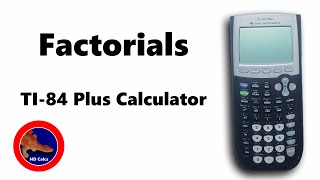 How to do Factorials on the TI84 Plus Calculator [upl. by Laurice567]