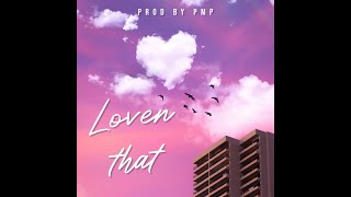 Loven that prod by PMP [upl. by Trude]