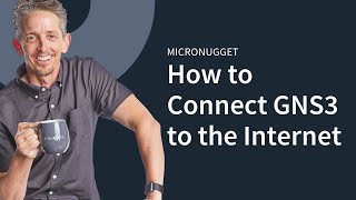 MicroNugget How to Connect GNS3 to the Internet [upl. by Elleinad863]