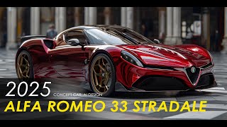 Alfa Romeo 33 Stradale All New 2025 concept car AI Design [upl. by Nosemyaj813]