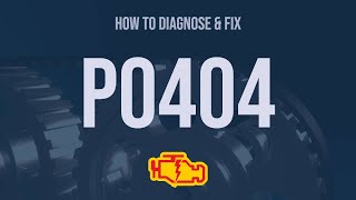 How to Diagnose and Fix P0404 Engine Code  OBD II Trouble Code Explain [upl. by Doroteya]