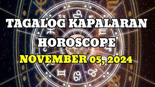 TAGALOG KAPALARAN HOROSCOPE 11052024  LuckySWERTE 14 [upl. by Gnahk533]