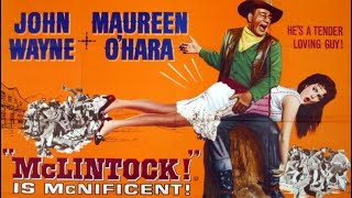 McLintock 1963  Full Movie – John Wayne Western English [upl. by Kayley]