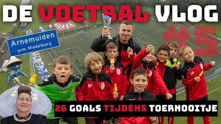 📺 DE VOETBAL VLOG 5 🍿 26 GOALS OP VOETBAL TOERNOOI ⚽ [upl. by Merton528]