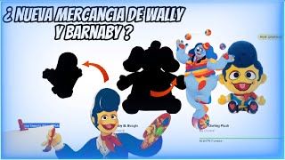 ¿ NUEVOS PRODUCTOS DE WALLY Y BARNABY NUEVA MERCANCIA DE WELCOME HOME  EL PELUCHE DE BARNABY [upl. by Ecirehc]