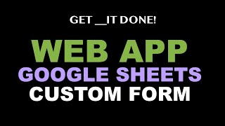 Web App  Google Sheets  Form Example [upl. by Llenyt]