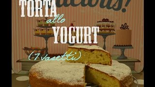 Torta allo Yogurt 7 vasetti [upl. by Anadroj]