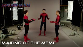 SPIDERMAN NO WAY HOME  Making of the Meme [upl. by Ntsyrk]