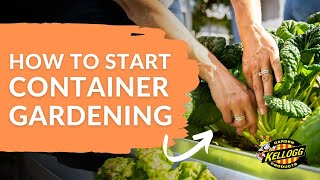 Beginners Guide to Vegetable Gardening in Containers [upl. by Aynotahs804]