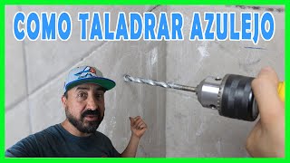 Como Taladrar Azulejos [upl. by Aron]