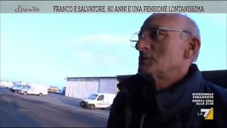 Franco e Salvatore 60 anni e una pensione lontanissima [upl. by Gagliano]