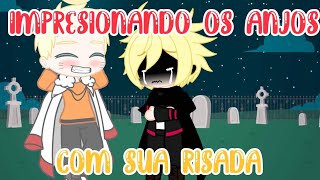 🍓🍒impresionando os anjos com sua risada🍒🍓 MEME 🌸GachaClub🌸 ❤Boruto Futuro e Naruto❤ [upl. by Yenahs]