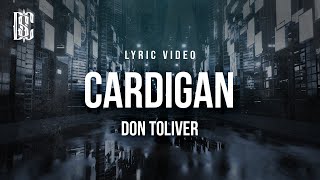 Don Toliver  Cardigan  Lyrics [upl. by Gylys]