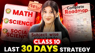 Last 30 Days SubjectWise Strategy to Score 95🔥 Class 10 Most Honest Plan🤯 [upl. by Sevik]